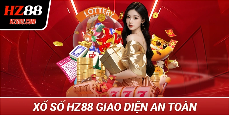 Xổ Số HZ88 Giao Diện An Toàn